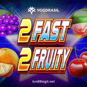 2 Fast 2 Fruity Slot by km88